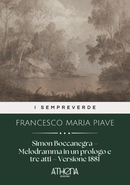Simon Boccanegra – Melodramma in un prologo e tre atti – Versione 1881
